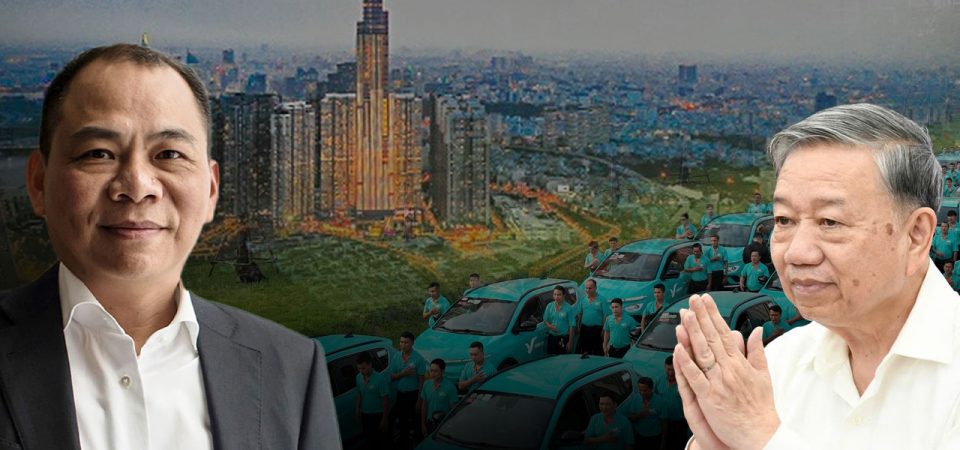 VINGROUP VỪA ĐƯỢC ƯU ĐÃI VỪA ĐƯỢC BẢO KÊ NHƯ “CON CƯNG” DƯỚI THỜI TÔ LÂM.