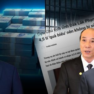 Nhận hối lộ 4,5 tỷ vẫn thoát tội và “trò hề” chống TN “không vùng cấm” của T. Lâm?