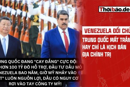 VENEZUELA “ĐỔI CHỦ”, TRUNG QUỐC MẤT TRẮNG HAY CHỈ LÀ KỊCH BẢN ĐỊA CHÍNH TRỊ?