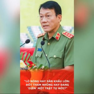 “Lò Nóng Hay Sân Khấu Lớn: Đốt Tham Nhũng Hay Đang ‘Diễn’ Một Trật Tự Mới?”