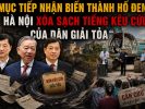 Mục tiếp nhận biến thành hố đen: Hà Nội xóa sạch tiếng kêu cứu của dân giải tỏa