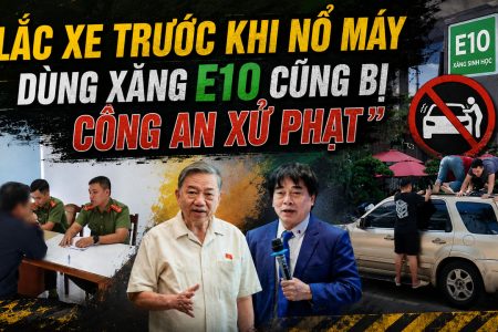Lắc xe trước khi nổ máy dùng xăng E10 cũng bị Công An xử phạt