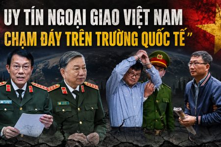 Uy tín ngoại giao Việt Nam chạm đáy trên trường quốc tế