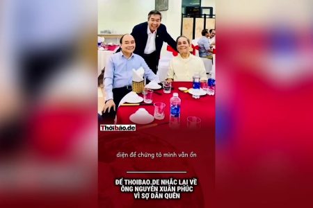 Để Thoibao.de nhắc lại về ông Nguyễn Xuân Phúc vì sợ dân quên