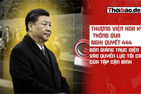 Thượng viện Hoa Kỳ thông qua Nghị quyết 444 – Đòn giáng trực diện vào quyền lực tối cao của Tập Cận Bình