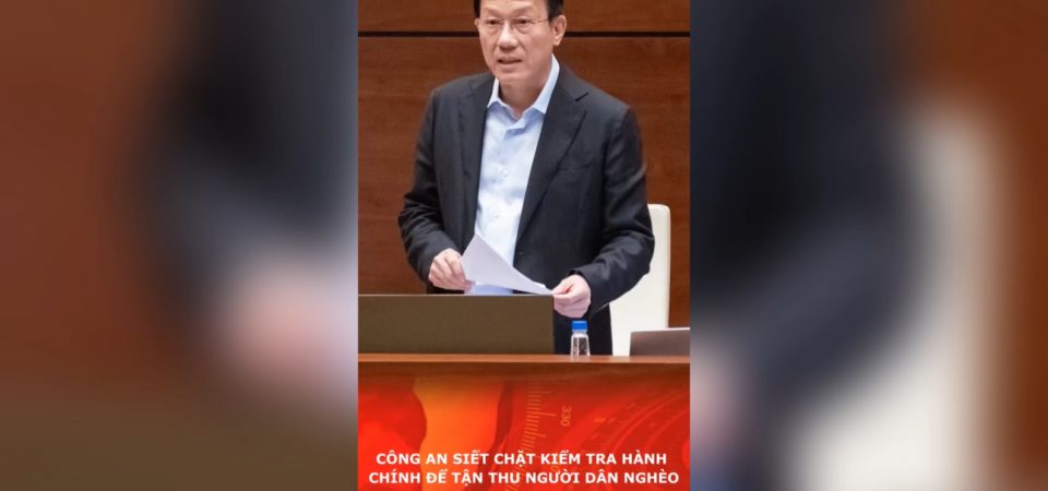 Công an siết chặt kiểm tra hành chính để tận thu người dân nghèo