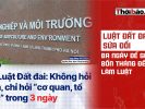 Luật Đất đai sửa đổi: Ba ngày để góp ý, bốn tháng để làm luật