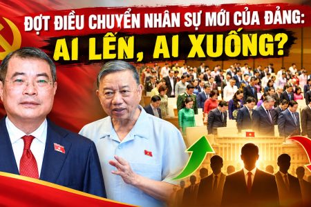 Đợt điều chuyển nhân sự mới của Đảng: Ai lên, ai xuống?