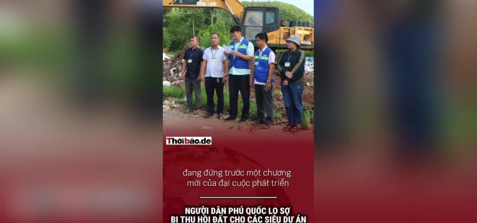 Người dân Phú Quốc lo sợ bị thu hồi đất cho các siêu dự án