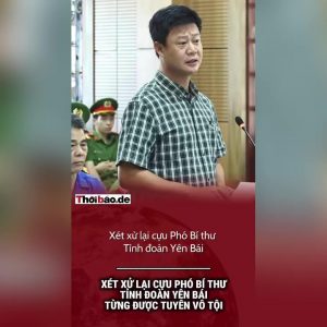 Xét xử lại cựu phó Bí thư tỉnh đoàn Yên Bái từng được tuyên vô tội