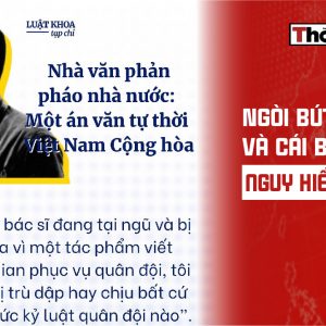 Ngòi bút, nhà tù và cái bóng của “nguy hiểm xã hội”