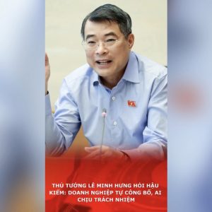 Thủ tướng Lê Minh Hưng hỏi hậu kiểm: Doanh nghiệp tự công bố, ai chịu trách nhiệm